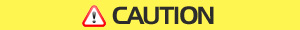 caution